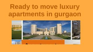 Ready to move luxury apartments in gurgaon (1).pptx